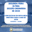 Notьcia: �ltima Sess�o Ordin�ria de 2025